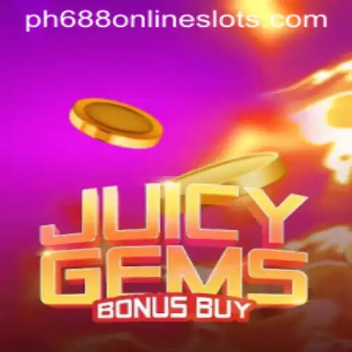 Unveiling JuicyGemsBonusBuy: An Exciting New Casino Game Experience with ph688